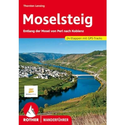 Abbildung von Moselsteig: Entlang der Mosel von Perl nach Koblenz. 24 Etappen mit GPS Tracks (Rother Wanderführer)