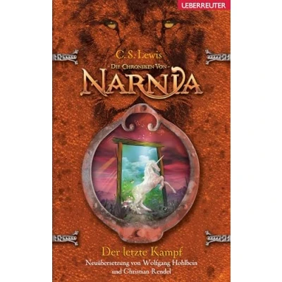 Abbildung von Der letzte Kampf: Die Chroniken von Narnia Bd. 7