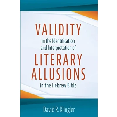 Abbildung von Validity in the Identification and Interpretation of Literary Allusions Hebrew Bible