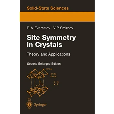 Abbildung von Site Symmetry in Crystals: Theory and Applications (Springer Series Solid State Sciences, 108)