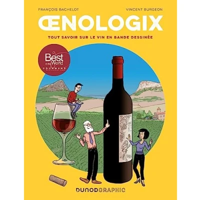 Abbildung von Oenologix: Tout savoir sur le vin en bande dessinée