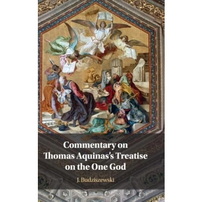 Abbildung von Commentary on Thomas Aquinas&#039;s Treatise the One God