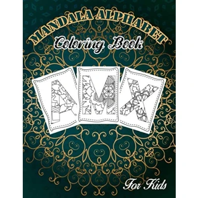 Abbildung von Mandala Alphabet Coloring book for Kids: A Gorgeous Learning and Students, Preschool, Toddlers, Kids &amp; Childrens ... Gift Girls Boys