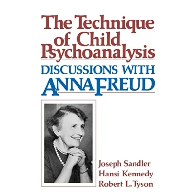 Abbildung von The Technique of Child Psychoanalysis: Discussions with Anna Freud