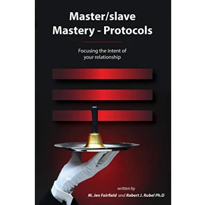Abbildung von Master/slave Mastery Protocols:: Focusing the intent of your relationship