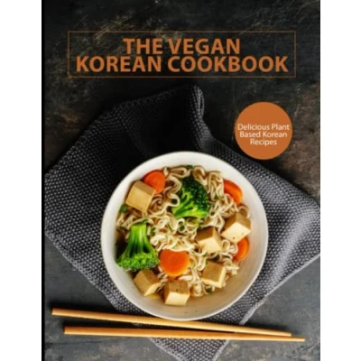 Abbildung von Vegan Korean Cookbook: Delicious Plant Based Recipes