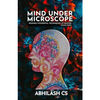 Abbildung von MIND UNDER MICROSCOPE: INSANELY POWERFUL TECHNIQUES TO MASTER YOUR