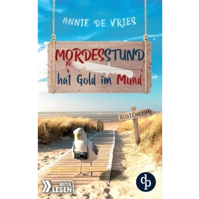 Abbildung von Mordesstund hat Gold im Mund: Ein Küsten Krimi