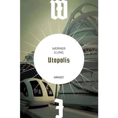 Abbildung von Utopolis (Wiederentdeckte Schätze der deutschsprachigen Science Fiction)