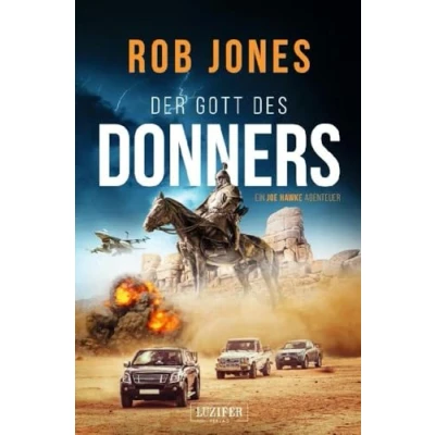 Abbildung von DER GOTT DES DONNERS (Joe Hawke 2): Thriller, Abenteuer: Ein Joe Abenteuer