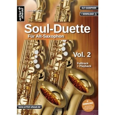 Abbildung von Soul Duette für Alt Saxophon Vol. 2 (inkl. CD): zwei oder Tenor und Saxophon!: Sechs Playalongs Download)
