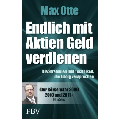 Abbildung von Endlich mit Aktien Geld verdienen: die Strategien und Techniken, Erfolg versprechen