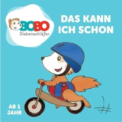 Abbildung von Bobo Siebenschläfer Das alles kann ich schon: Kinderbuch ab 1 Jahr