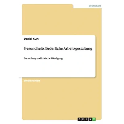 Abbildung von Gesundheitsförderliche Arbeitsgestaltung: Darstellung und kritische Würdigung