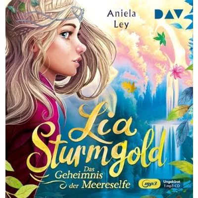 Abbildung von Lia Sturmgold Teil 2: Das Geheimnis der Meereselfe: Ungekürzte Lesung mit Yvonne Greitzke (1 mp3 CD) (Lia Reihe)