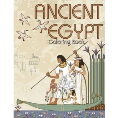 Abbildung von Ancient Egypt Coloring Book: 30 Pages For Adults Relaxation and Stress Relief Featuring Egyptian Gods, Mummies, Pyramids, Goddesses, Life In