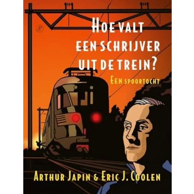 Abbildung von Hoe valt een schrijver uit de trein?: spoortocht