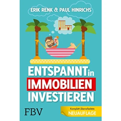 Abbildung von Entspannt in Immobilien investieren: Die Praxisanleitung
