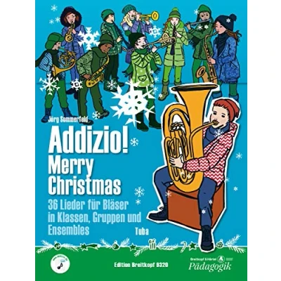 Abbildung von Addizio! Merry Christmas Tuba 36 Weihnachtslieder für Bläser in Klassen, Gruppen, Ensembles (EB 9320): Lehrmaterial Ensemble