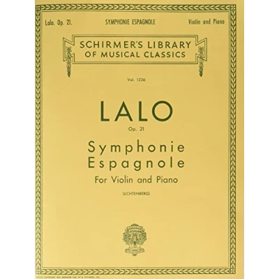 Abbildung von Symphonie Espagnole, Op. 21: Schirmer Library of Classics Volume 1236 Violin and Piano (Schirmer Classics, 1236, Band 1236)