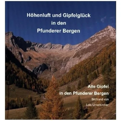Abbildung von Höhenluft und Gipfelglück in den Pfunderer Bergen: Alle Gipfel Bergen