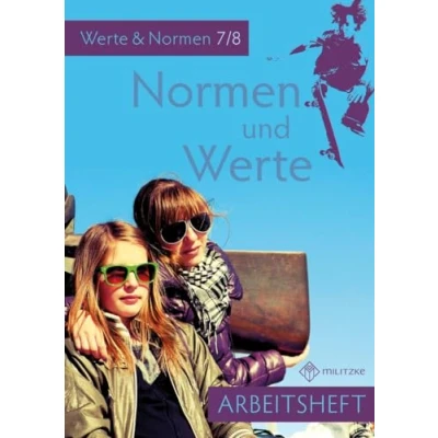 Abbildung von Normen und Werte: Arbeitsheft, Werte Normen, Klassen 7/8, Niedersachsen (Normen 5 10: Landesausgabe Niedersachsen)