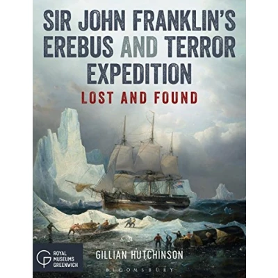 Abbildung von Sir John Franklin’s Erebus and Terror Expedition: Lost Found