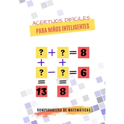 Abbildung von Acertijos Difíciles para niños inteligentes: Adivinanzas Rompecabezas de matemáticas juegos inteligentes ... respuestas 9 años en adelante