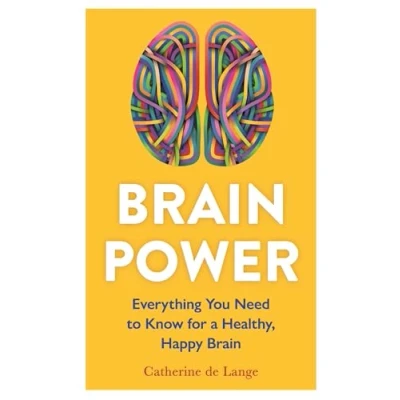 Abbildung von Brain Power: Everything You Need to Know for a Healthy, Happy