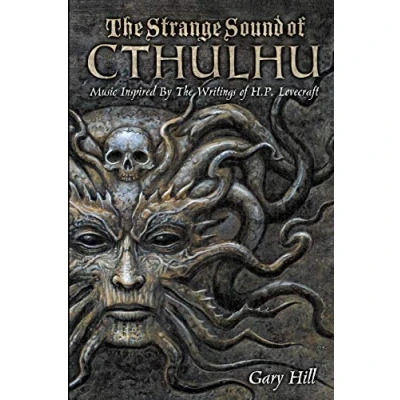 Abbildung von the Strange Sound of Cthulhu: Music Inspired by Writings H. P. Lovecraft