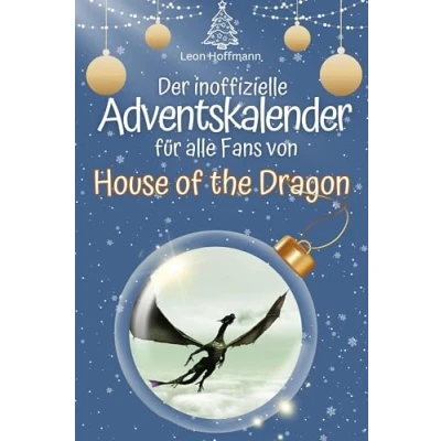Abbildung von Der inoffizielle Adventskalender für alle Fans von House of the Dragon 2024
