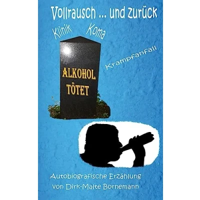 Abbildung von Vollrausch und zurück: Alkoholsucht die Folgen