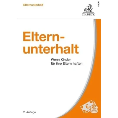 Abbildung von Elternunterhalt: Wenn Kinder für ihre Eltern haften (Vorsorgebroschüren)