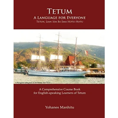 Abbildung von Tetum, A Language For Everyone (Tetun, Lian Ida Ba Ema Hotu Hotu)