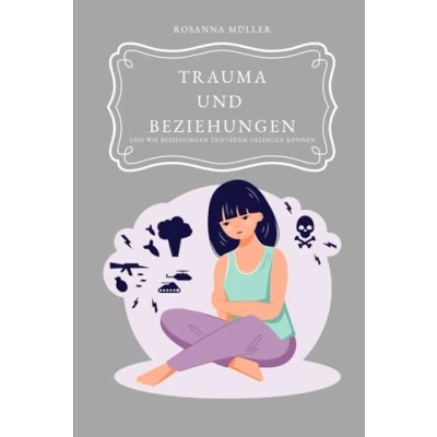 Abbildung von Trauma und Beziehungen: wie Beziehungen trotzdem gelingen können