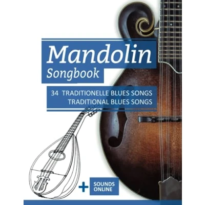 Abbildung von Mandolin Songbook 34 traditionelle Blues Songs / traditional songs: + Sounds online (Mandolin Songbooks, Band 19)