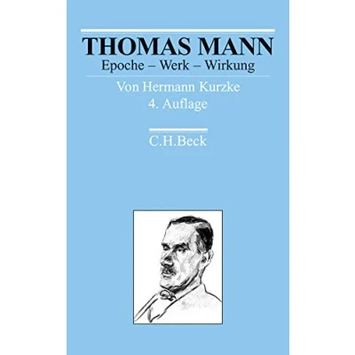 Abbildung von Thomas Mann: Epoche Werk Wirkung