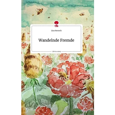 Abbildung von Wandelnde Fremde. Life is a Story story.one