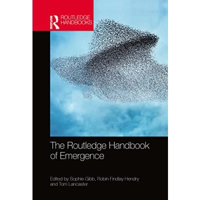 Abbildung von The Routledge Handbook of Emergence (Routledge Handbooks in Philosophy)