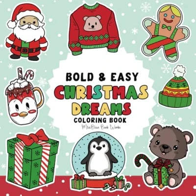 Abbildung von Christmas Dreams Coloring: Cute Coloring Pages for Kids and Adults Bold Easy Book