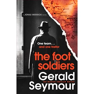 Abbildung von the Foot Soldiers: A Sunday Times Thriller of Month (Jonas Merrick series)