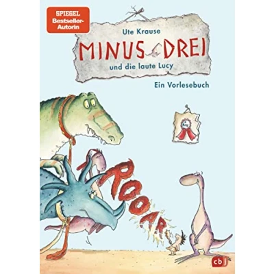 Abbildung von Minus Drei und die laute Lucy: Band 2 (Die Reihe, 2)