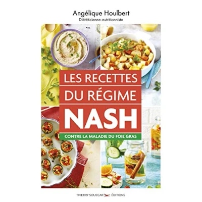 Abbildung von Les recettes du régime nash: Contre la maladie foie gras
