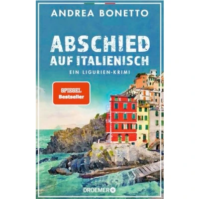 Abbildung von Abschied auf Italienisch: Ein Ligurien Krimi Nominiert für den Glauserpreis 2024 (Ein Fall Commissario Grassi, Band 1)