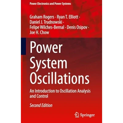 Abbildung von Power System Oscillations: An Introduction to Oscillation Analysis and Control (Power Electronics Systems)