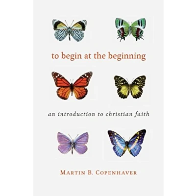 Abbildung von to Begin at the Beginning: An Introduction Christian Faith: Faith