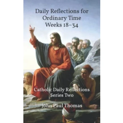 Abbildung von Daily Reflections for Ordinary Time Weeks 1834: Catholic Series Two