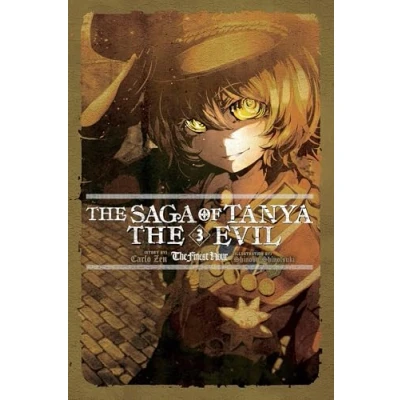 Abbildung von The Saga OF TANYA Evil, Vol. 3 (light novel): Finest Hour (SAGA EVIL LIGHT NOVEL SC, Band 3)
