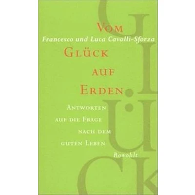 Abbildung von Vom Glück auf Erden: Antworten die Frage nach dem guten Leben