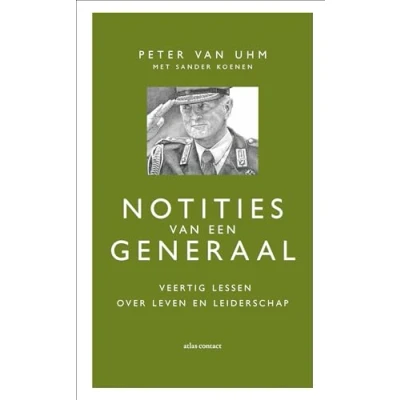 Abbildung von Notities van een generaal: veertig lessen over leven en leiderschap